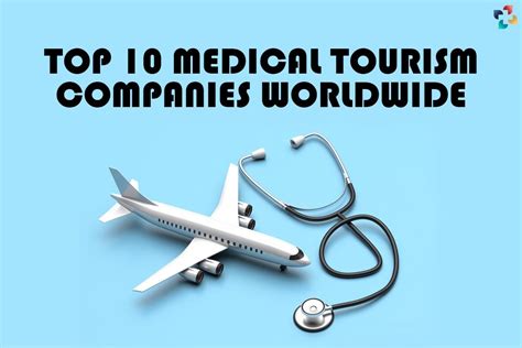 medical tourism companies.